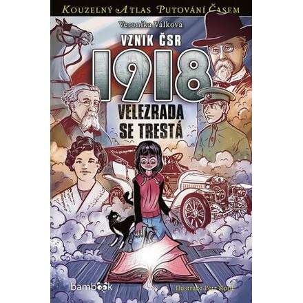 Vznik ČSR 1918 - Veronika Válková