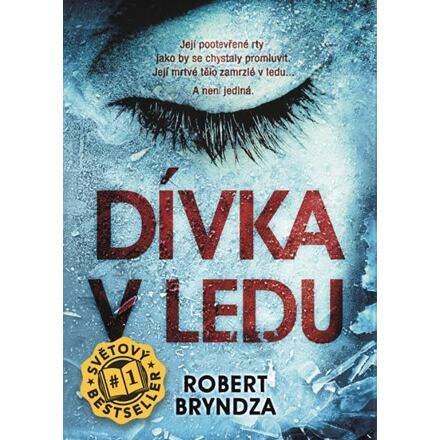 Dívka v ledu - Robert Bryndza