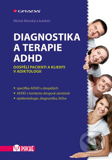 Diagnostika a terapie ADHD - Michal Miovský, kol.