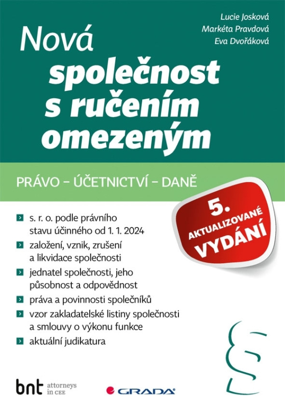 Nová společnost s ručením omezeným - 5. aktualizované vydání - Eva Dvořáková, Markéta Pravdová, Lucie Josková, Eva Dvořáková