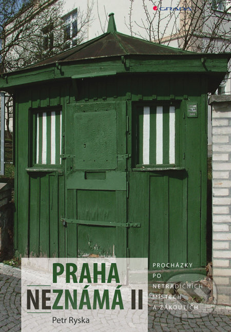 Praha neznámá II - Petr Ryska - kniha z kategorie Architektura