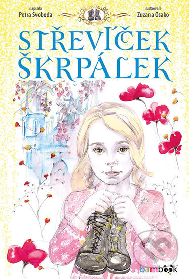 Střevíček Škrpálek - Petra Svoboda, Zuzana Osako (ilustrátor) - kniha z kategorie Pro děti
