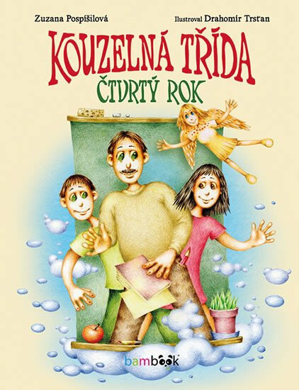 Kouzelná třída – čtvrtý rok - Zuzana Pospíšilová