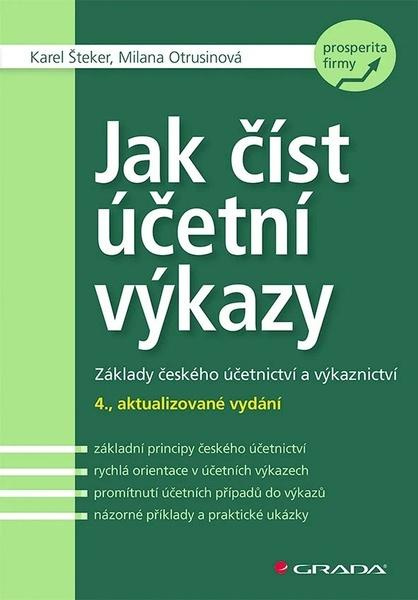 Kniha: Jak číst účetní výkazy od Šteker Karel