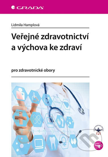 Veřejné zdravotnictví a výchova ke zdraví - Lidmila Hamplová