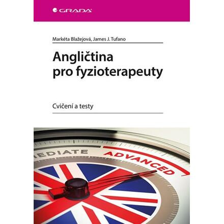 Angličtina pro fyzioterapeuty - Markéta Blažejová, James J. Tufano