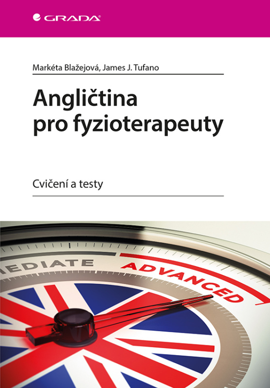 Angličtina pro fyzioterapeuty - Markéta Blažejová, James J. Tufano