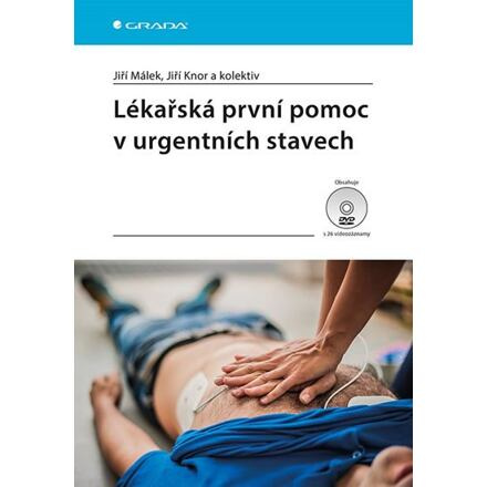 Lékařská první pomoc v urgentních stavech