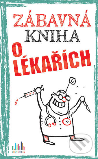 Zábavná kniha o lékařích - Peter Gitzinger, Linus Höke Linus - kniha z kategorie Beletrie