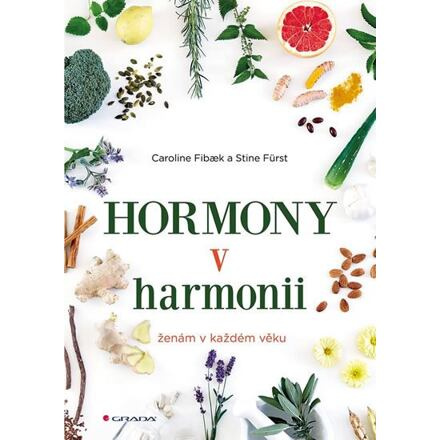 Hormony v harmonii - Stine Fürst, Caroline Fibaek