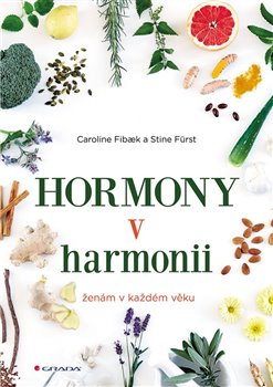 Hormony v harmonii - Stine Fürst, Caroline Fibaek