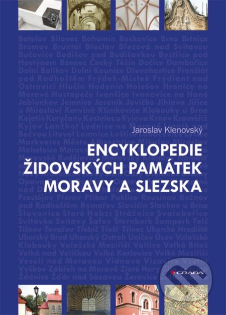 Encyklopedie židovských památek Moravy a Slezska - Jaroslav Klenovský - kniha z kategorie Historie