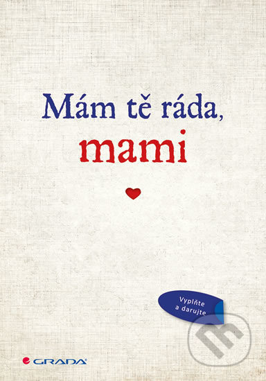 Mám tě ráda, mami