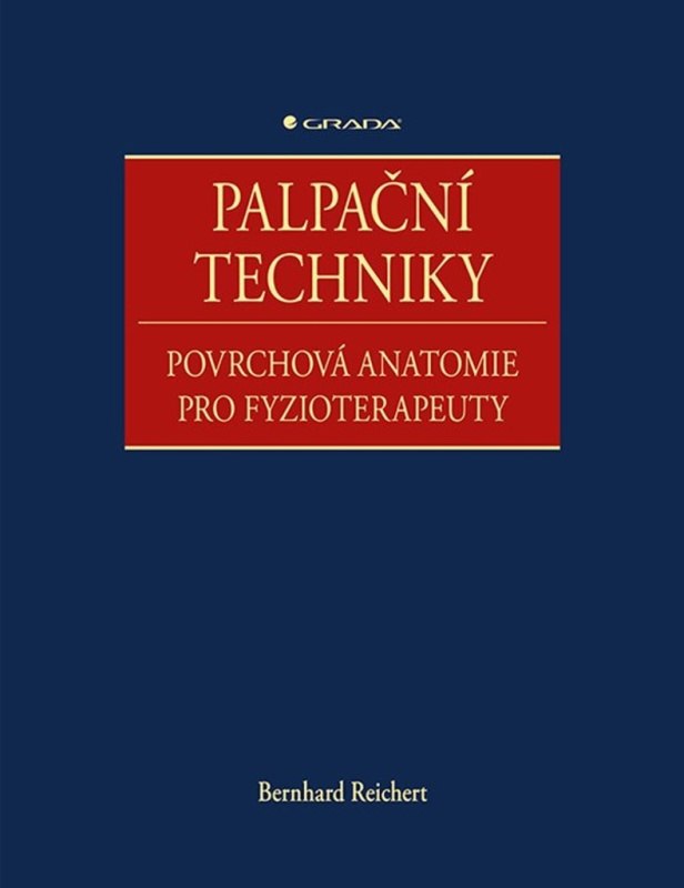 Palpační techniky - Bernhard Reichert
