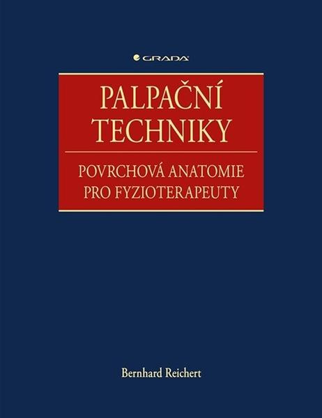 Palpační techniky - Bernhard Reichert