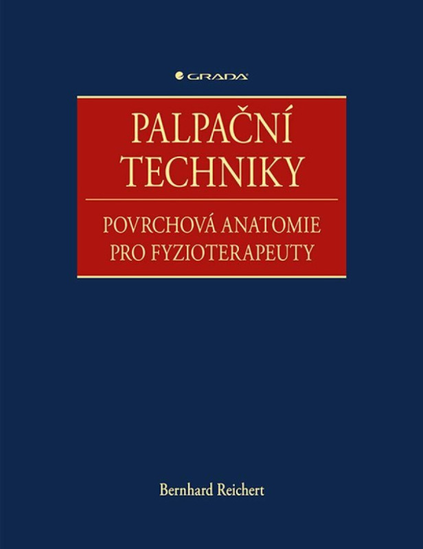 Palpační techniky - Bernhard Reichert