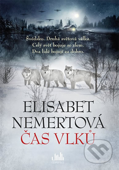Čas vlků - Elisabet Nemert - kniha z kategorie Beletrie