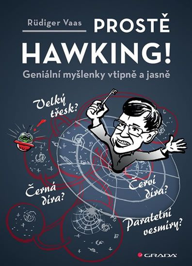 Prostě Hawking! - Rüdiger Vaas