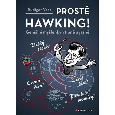 Prostě Hawking! - Rüdiger Vaas