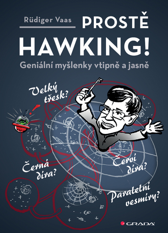 Prostě Hawking! - Rüdiger Vaas
