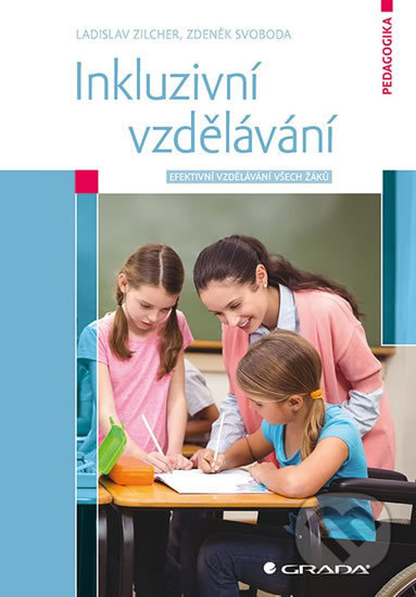 Inkluzivní vzdělávání - Zdeněk Svoboda, Ladislav Zilcher