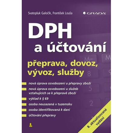 DPH a účtování - František Louša, Svatopluk Galočík