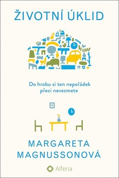 Životní úklid - Margareta Magnussonová