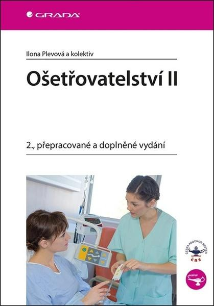 Ošetřovatelství II - kolektiv, Ilona Plevová
