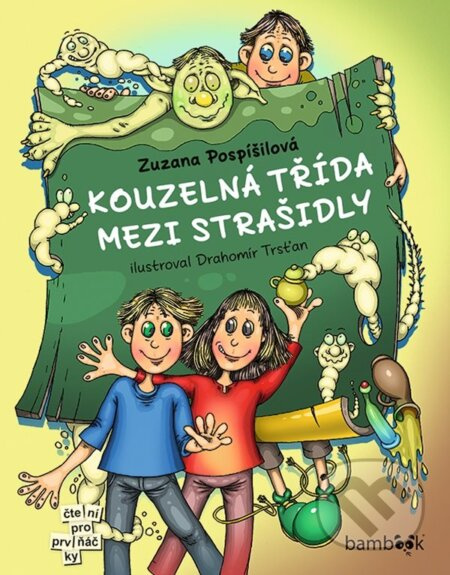 Kouzelná třída mezi strašidly - Zuzana Pospíšilová