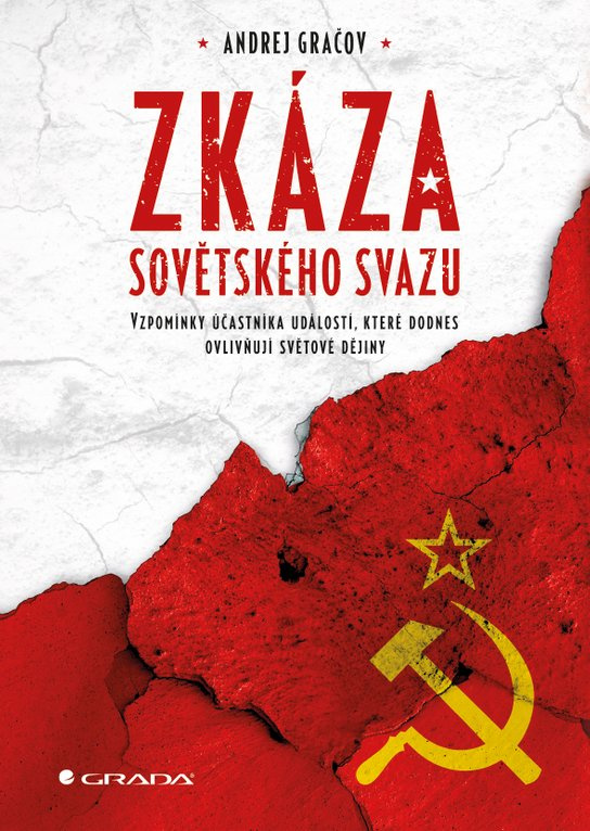 Zkáza Sovětského svazu -  Andrej Gračov