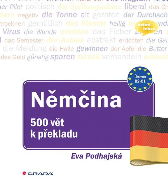 Němčina - 500 vět k překladu -  Eva Podhajská
