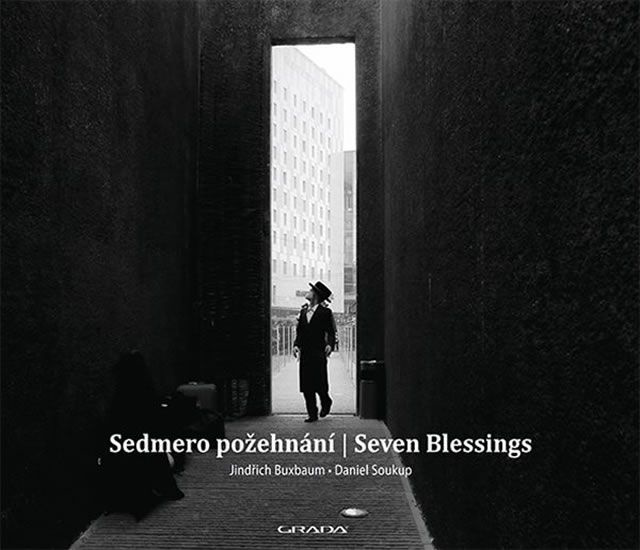 Sedmero požehnání - Seven Blessings - Daniel Soukup, Jindřich Buxbaum