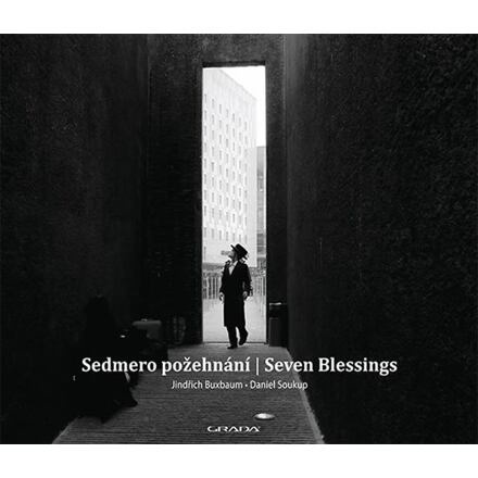 Sedmero požehnání - Seven Blessings - Daniel Soukup, Jindřich Buxbaum