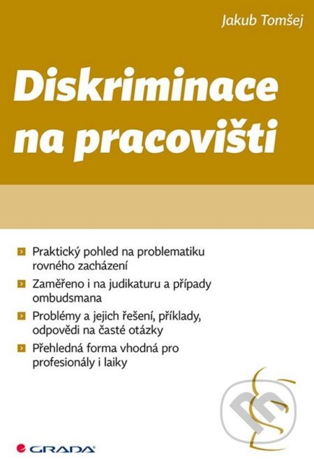 Diskriminace na pracovišti - Jakub Tomšej - kniha z kategorie Odborné a naučné