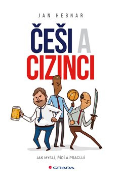 Češi a cizinci - Jan Hebnar