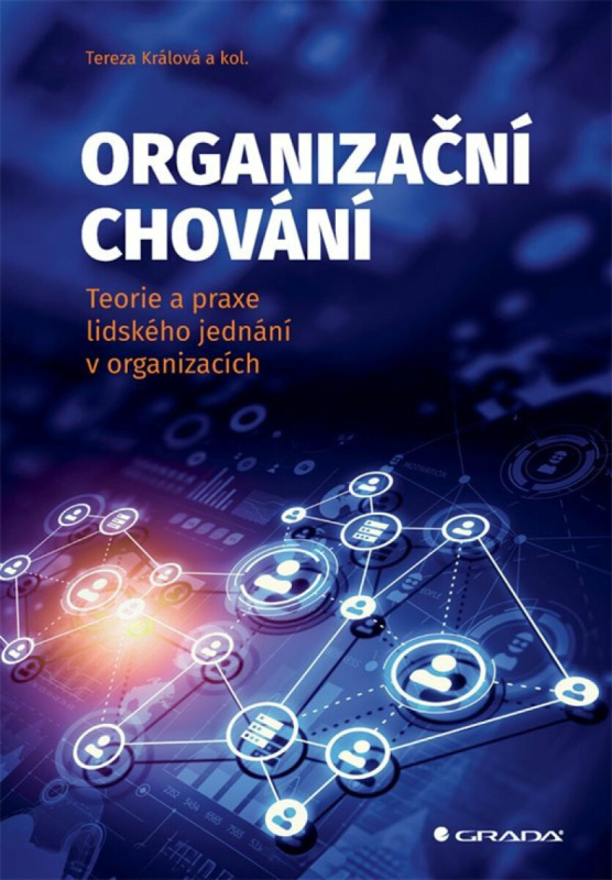 Kniha: Organizační chování od Králová Tereza