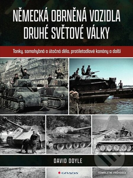 Německá obrněná vozidla druhé světové války - David Doyle