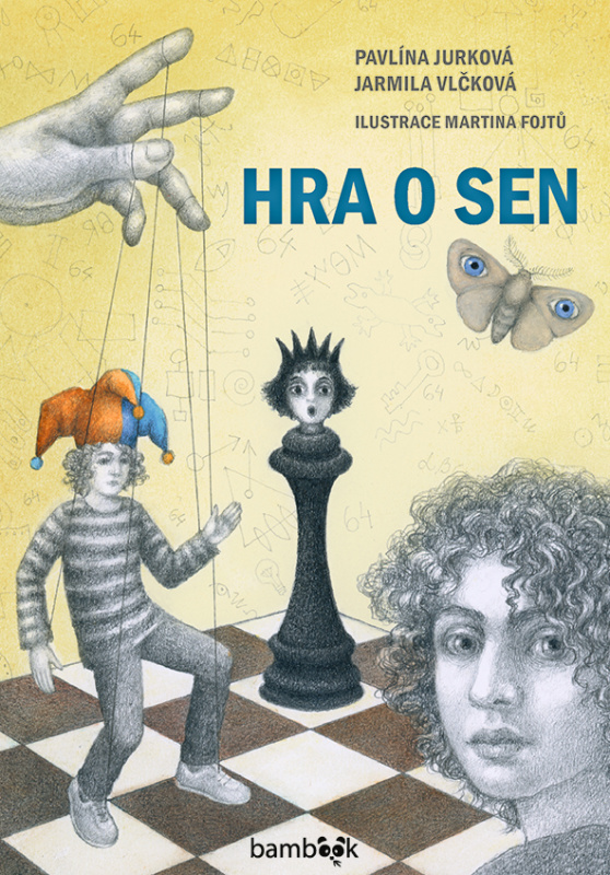 Hra o sen - Pavlína Jurková, Jarmila Vlčková