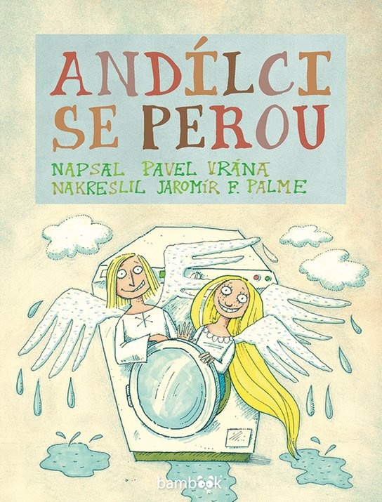 Andílci se perou -  Pavel Vrana