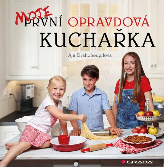 E-kniha: Moje první opravdová kuchařka od Drahokoupilová Ája