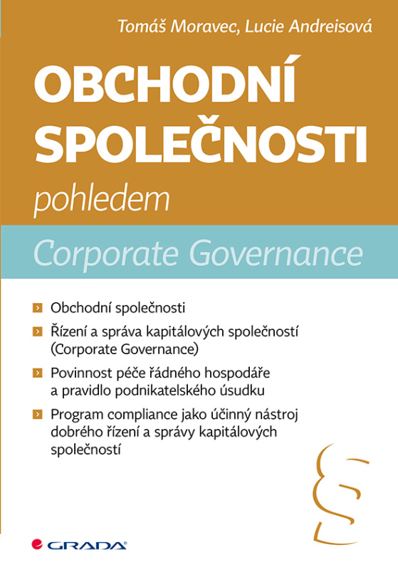 Obchodní společnosti pohledem Corporate Governance - Tomáš Moravec, Lucie Andreisová