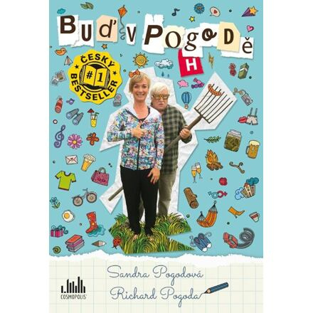 Buď v pogodě - Richard Pogoda, Sandra Pogodová