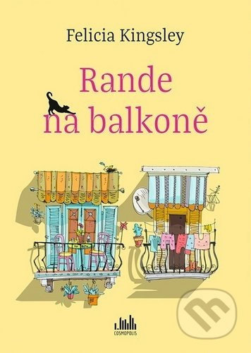 Rande na balkoně - Felicia Kingsley - kniha z kategorie Beletrie