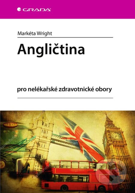 Angličtina pro nelékařské zdravotnické obory - Markéta Wright