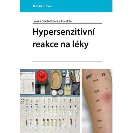 Hypersenzitivní reakce na léky - Lenka Sedláčková, kolektiv