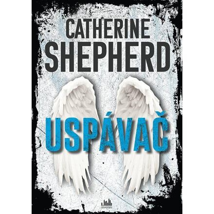 Uspávač - Catherine Shepherdová