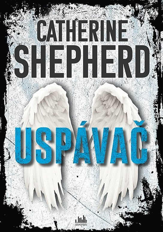 Uspávač - Catherine Shepherdová