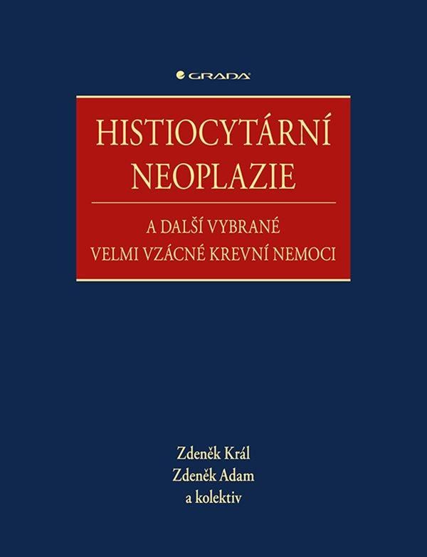 Histiocytární neoplazie a další vybrané vzácné krevní nemoci