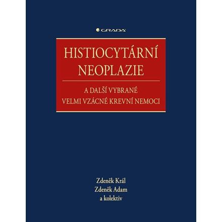 Histiocytární neoplazie a další vybrané vzácné krevní nemoci