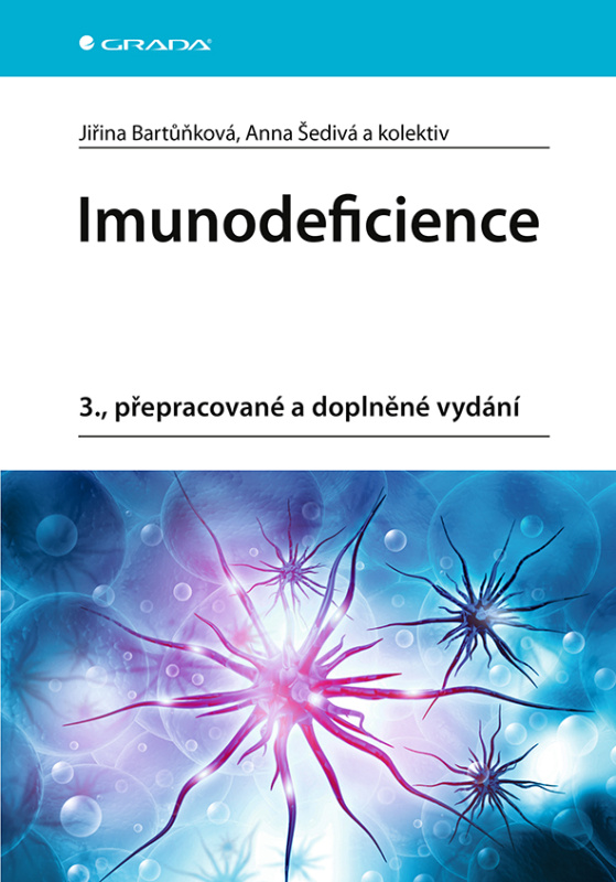 Imunodeficience - Anna Šedivá, kolektiv, Jiřina Bartůňková